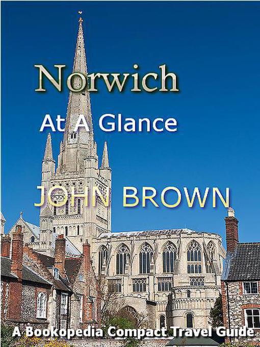 Title details for Norwich At a Glance by John Brown - Wait list